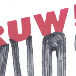 RUW! Issue # 6 „ARBEITSUNFALL“