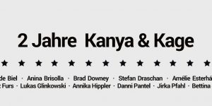 2 Jahre Kanya&Kage